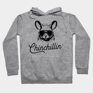 Chinchillin' - Funny Chinchilla Lovers Hoodie